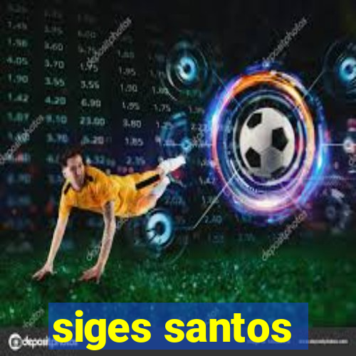 siges santos